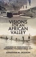 Cover: Visions for an African Valley - James Currey