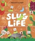 Cover: Slug Life - Rocket Bird Books
