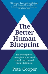 Enlarge image Cover: The Better Human Blueprint - Right Book Press