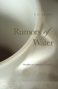 Cover: Rumors of Water: Thoughts on Creativity & Writing - T.S. Poetry Press