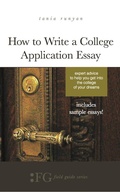 Cover: How to Write a College Application Essay: Expert Advice to Help You Get Into the College of Your Dreams - T.S. Poetry Press