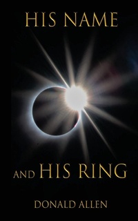 Enlarge image Cover: His Name and His Ring - Salvation Publications