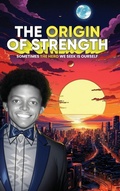 Cover: The Origin of Strength - Pierucci Publishing
