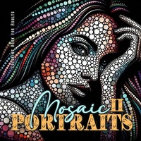 Abbildung von: Mosaic Portraits Coloring Book for Adults 2 - Monsoon Publishing LLC Sonja Lidl info@monsoonpublishing.com