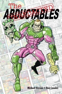 Enlarge image Cover: The Unredacted Abductables - Critical Blast