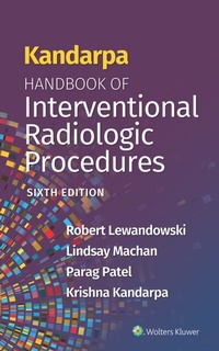 Abbildung von: Kandarpa Handbook of Interventional Radiologic Procedures - Wolters Kluwer Health