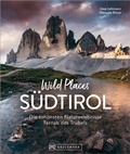 Bild: Wild Places Südtirol - Bruckmann Verlag