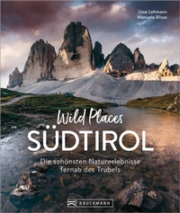 Bild: Wild Places Südtirol - Bruckmann Verlag
