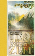 Cover: Zur falschen Zeit - Edition Atelier