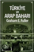 Cover: T&uuml;rkiye ve Arap Bahari Orta Doguda Liderlik - Serbest Kitaplar