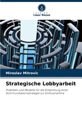 Cover: Strategische Lobbyarbeit - Verlag Unser Wissen