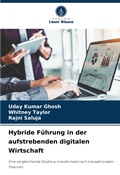 Cover: Hybride Fuehrung in der aufstrebenden digitalen Wirtschaft - Verlag Unser Wissen