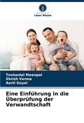 Cover: Eine Einfuehrung in die UEberpruefung der Verwandtschaft - Verlag Unser Wissen
