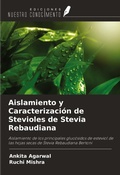 Cover: Aislamiento y Caracterizaci&oacute;n de Stevioles de Stevia Rebaudiana - Ediciones Nuestro Conocimiento