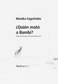 Cover: &iquest;Qui&eacute;n mat&oacute; a Bambi? - N&oacute;rdica Libros