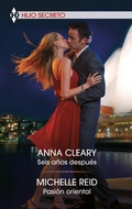 Cover: Seis a&ntilde;os despu&eacute;s - Pasi&oacute;n oriental - Harlequin, una divisi&oacute;n de HarperCollins Ib&eacute;rica, S.A.