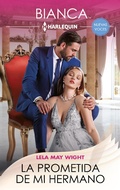 Cover: La prometida de mi hermano - Harlequin, una divisi&oacute;n de HarperCollins Ib&eacute;rica, S.A.