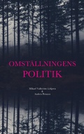 Cover: Omst&auml;llningens politik - BoD - Books on Demand