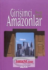 Enlarge image Cover: Girisimci Amazonlar - Alfa Basim Yayim Dagitim
