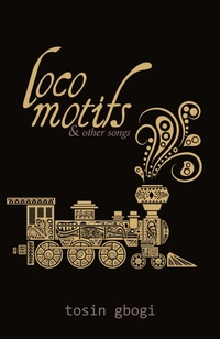 Abbildung von: Locomotifis and other songs - Noirledge Publishing