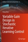 Cover: Variable Gain Design in Stochastic Iterative Learning Control - Springer