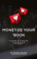 Cover: Monetize Your 'Book - Jeremy Nelson