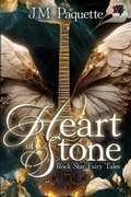 Cover: Heart of Stone (Rock Star Fairy Tales, #1) - 4 Horsemen Publications