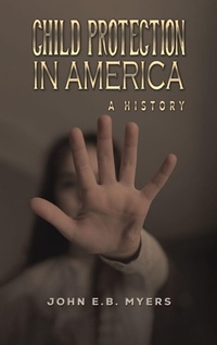 Enlarge image Cover: Child Protection in America - Austin Macauley Publishers LLC