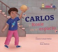 Cover: Carlos Y Rosie En El Espacio - Creative Company