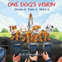 Enlarge image Cover: One Dog's Vision - ZTE Publishings