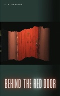 Cover: Behind the Red Door - Writing for the World Press