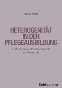 Abbildung von: Heterogenität in der Pflegeausbildung - Kohlhammer