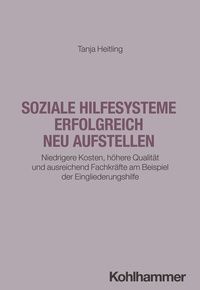 Abbildung von: Soziale Hilfesysteme erfolgreich neu aufstellen - Kohlhammer