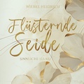 Cover: Fl&uuml;sternde Seide - Infinity Gaze Studios