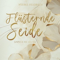 Enlarge image Cover: Flüsternde Seide - Infinity Gaze Studios