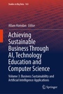 Cover: Achieving Sustainable Business Through AI, Technology Education and Computer Science - Springer