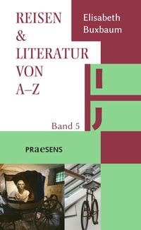 Abbildung von: REISEN & LITERATUR VON A-Z - Praesens Verlag