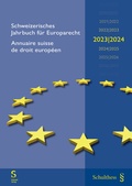 Cover: Schweizerisches Jahrbuch f&uuml;r Europarecht / Annuaire suisse de droit europ&eacute;en 2023/2024 - Schulthess Juristische Medien