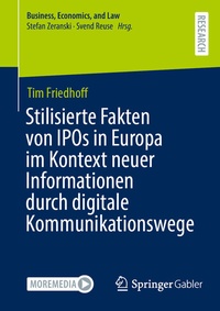Abbildung von: Stilisierte Fakten von IPOs in Europa im Kontext neuer Informationen durch digitale Kommunikationswege - Springer Gabler