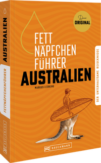 Abbildung von: Fettnäpfchenführer Australien - Bruckmann