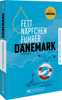 Abbildung von: Fettnäpfchenführer Dänemark - Bruckmann