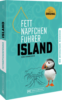 Abbildung von: Fettnäpfchenführer Island - Bruckmann