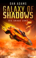 Cover: Galaxy of Shadows - Die graue Zone - beTHRILLED