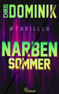 Abbildung von: Narbensommer #Thriller - beTHRILLED