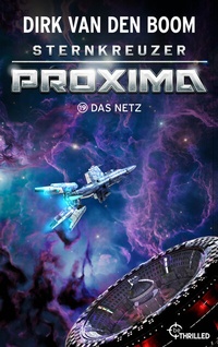 Abbildung von: Sternkreuzer Proxima - Das Netz - beTHRILLED