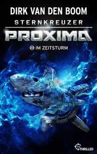 Abbildung von: Sternkreuzer Proxima - Im Zeitsturm - beTHRILLED