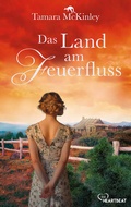 Cover: Das Land am Feuerfluss - beHEARTBEAT