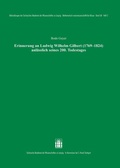 Abbildung von: Erinnerung an Ludwig Wilhelm Gilbert (1769-1824) anlässlich seines 200. Todestages - Hirzel