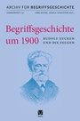 Cover: Begriffsgeschichte um 1900 - Meiner