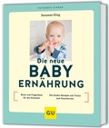 Cover: Die neue Babyern&auml;hrung - Gr&auml;fe und Unzer